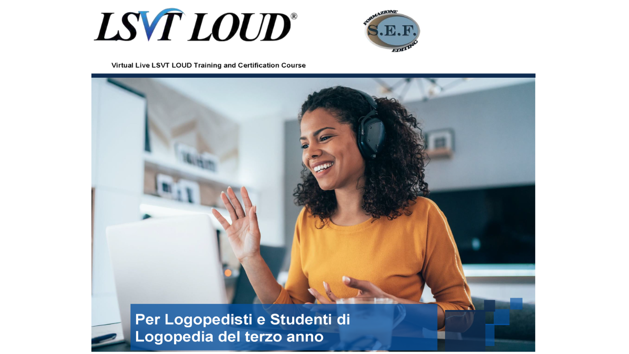 LSVT LOUD TRAINING AND CERTIFICATION COURSE