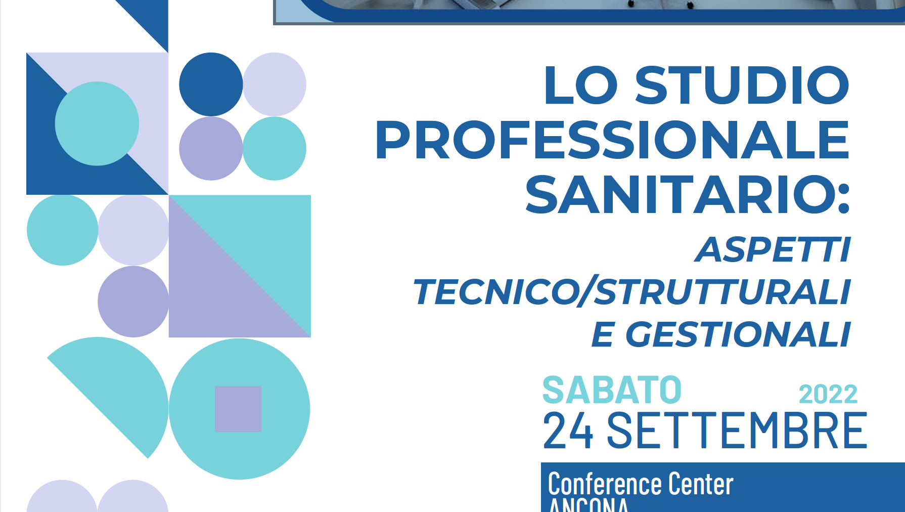 LO STUDIO PROFESSIONALE SANITARIO: ASPETTI TECNICO/STRUTTURALI E GESTIONALI 