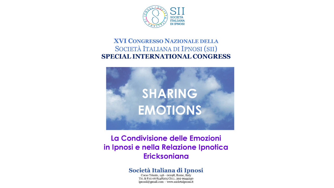 SHARING EMOTIONS: LA CONDIVISIONE DELLE EMOZIONI IN IPNOSI E NELLA RELAZIONE IPNOTICA ERICKSONIANA 