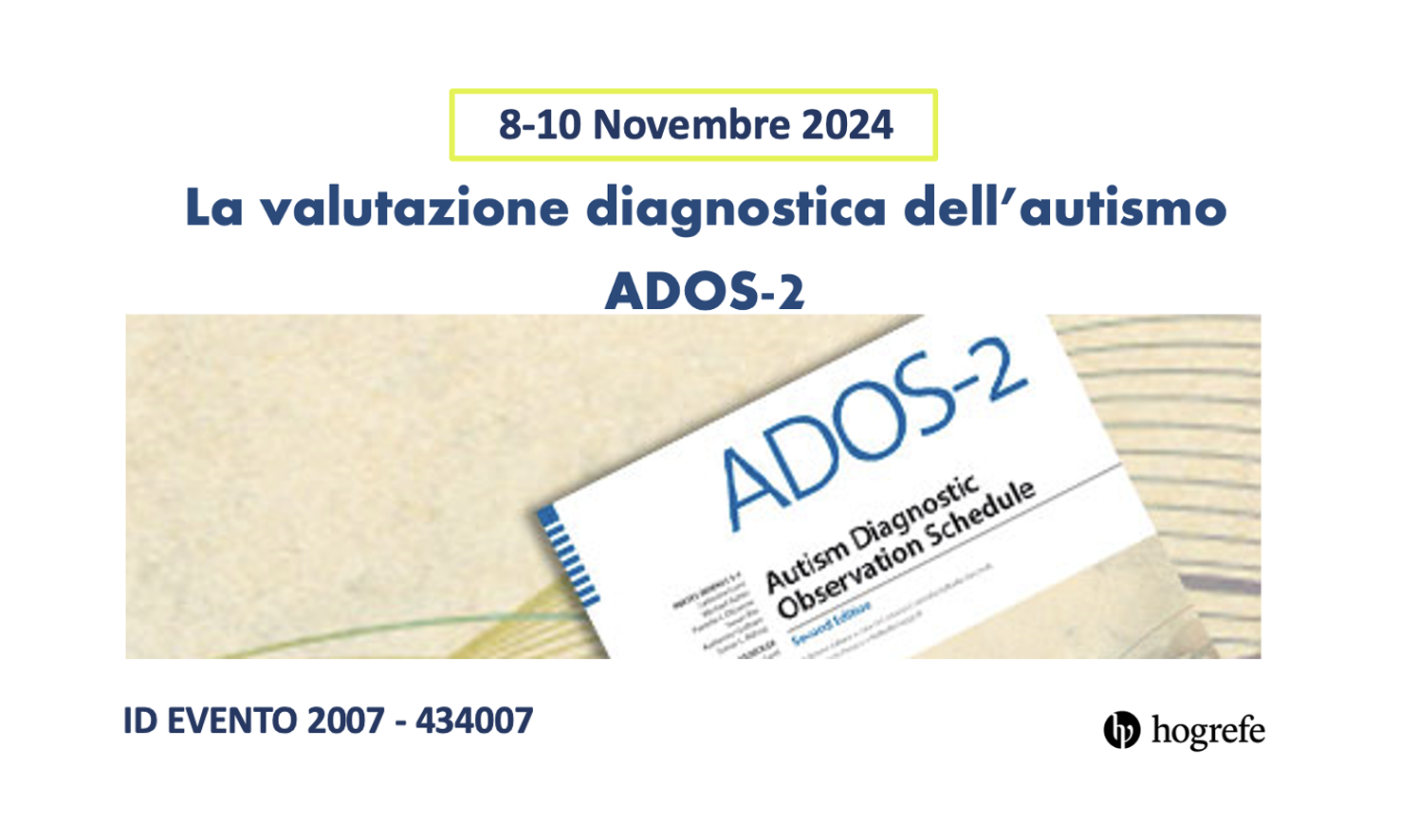 LA VALUTAZIONE DIAGNOSTICA DELL'AUTISMO: ADOS-2