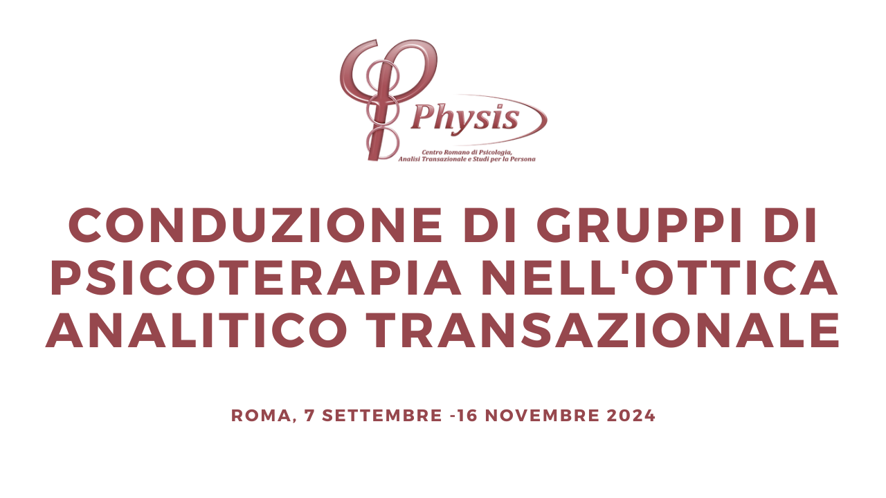 CONDUZIONE DI GRUPPI DI PSICOTERAPIA NELL'OTTICA ANALITICO TRANSAZIONALE