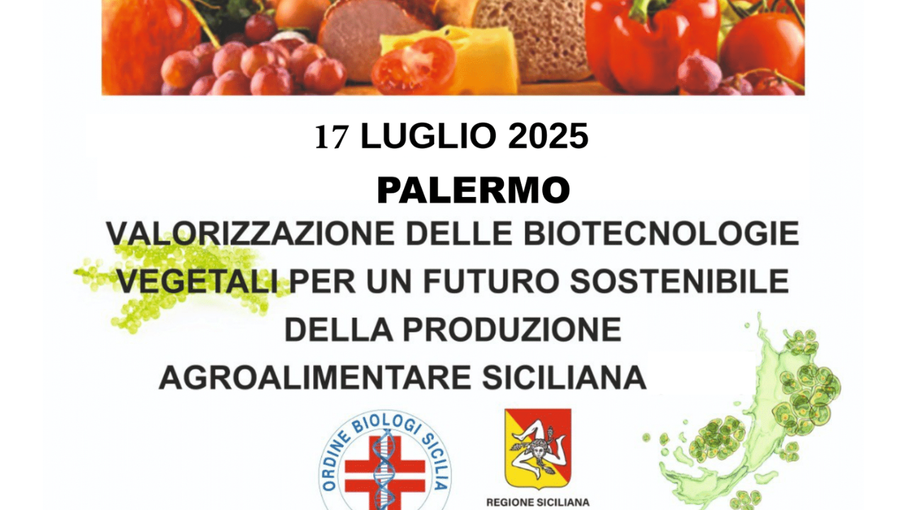 Valorizzazione delle biotecnologie vegetali per un futuro sostenibile  della produzione agroalimentare siciliana