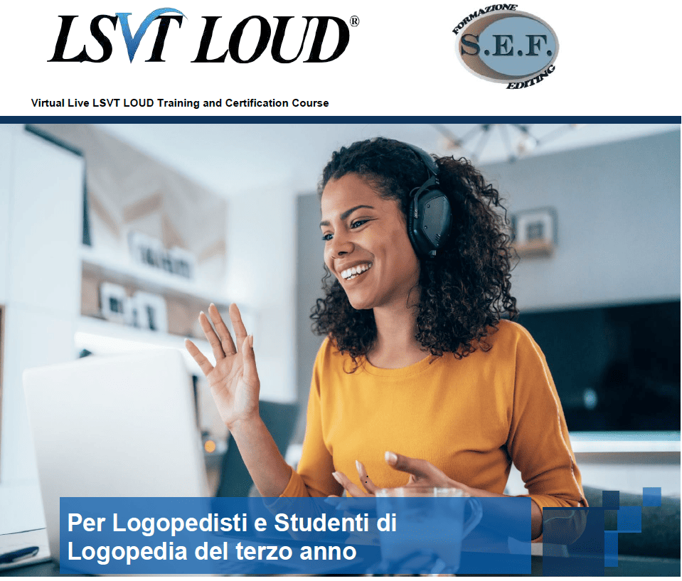 LSVT LOUD TRAINING AND CERTIFICATION COURSE