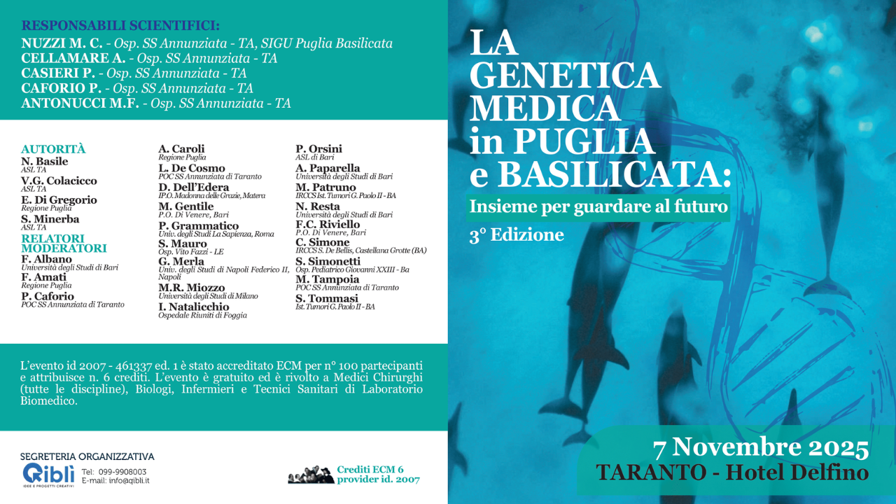 LA GENETICA MEDICA IN PUGLIA E BASILICATA: INSIEME PER GUARDARE AL FUTURO (III Edizione)