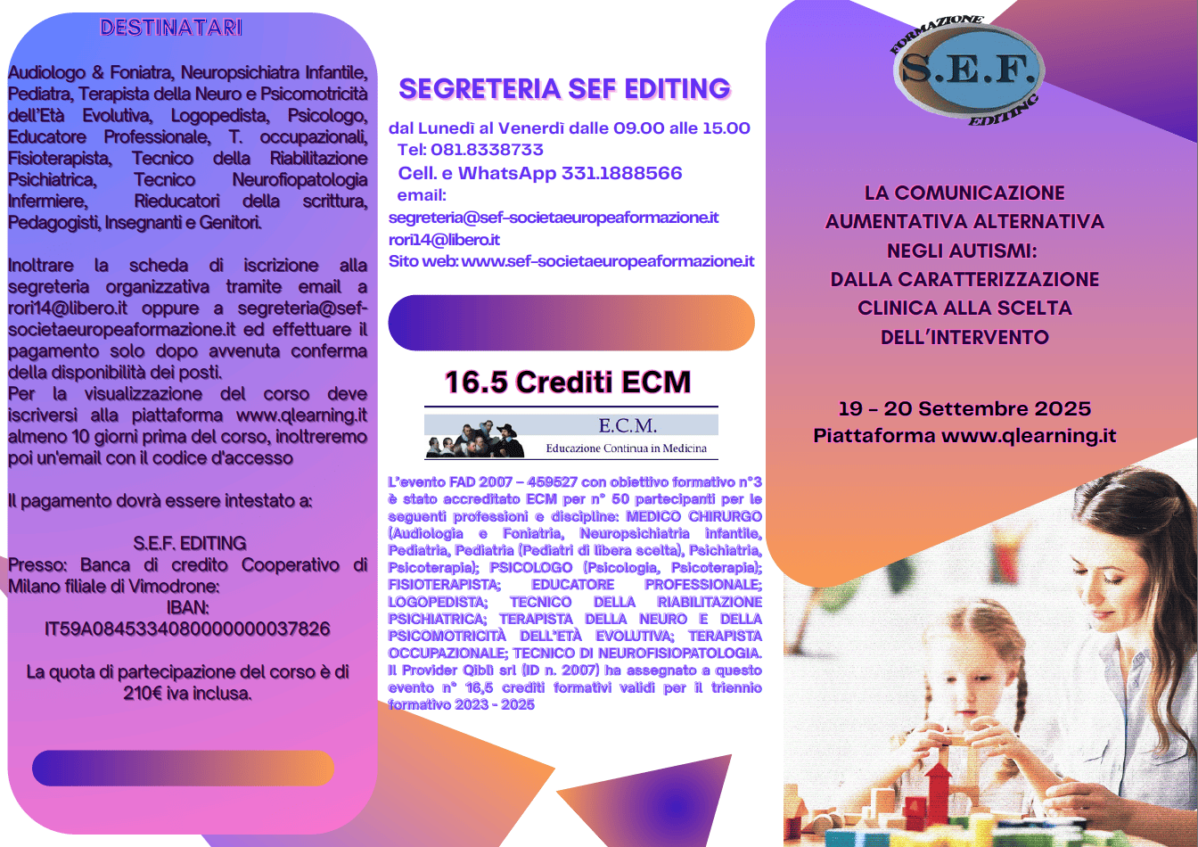 LA COMUNICAZIONE AUMENTATIVA ALTERNATIVA NEGLI AUTISMI: DALLA CARATTERIZZAZIONE CLINICA ALLA SCELTA DELL’INTERVENTO