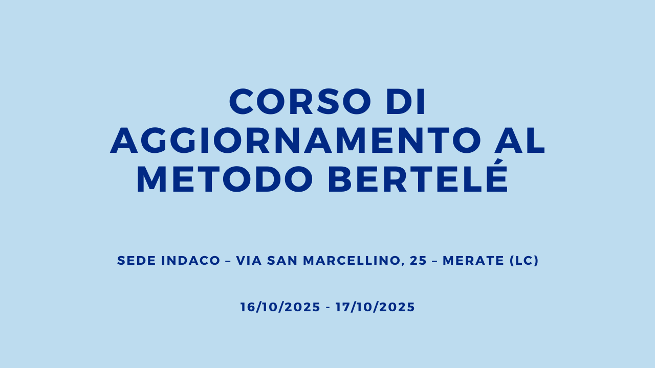 CORSO DI AGGIORNAMENTO AL METODO BERTELÉ