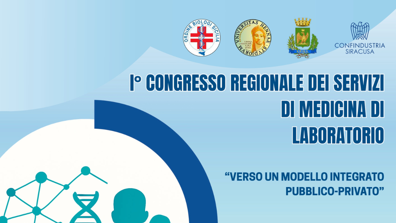 I° Congresso Regionale dei Servizi di Medicina di Laboratorio Verso un modello integrato pubblico-privato