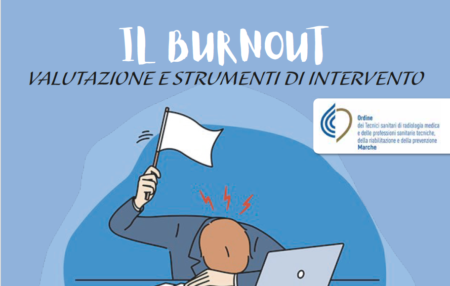 IL BURNOUT - VALUTAZIONE E STRUMENTI DI INTERVENTO