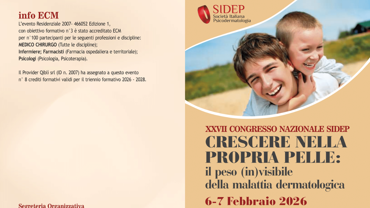 XXVII Congresso Nazionale SIDEP  CRESCERE NELLA PROPRIA PELLE: il peso (in)visibile della malattia dermatologica