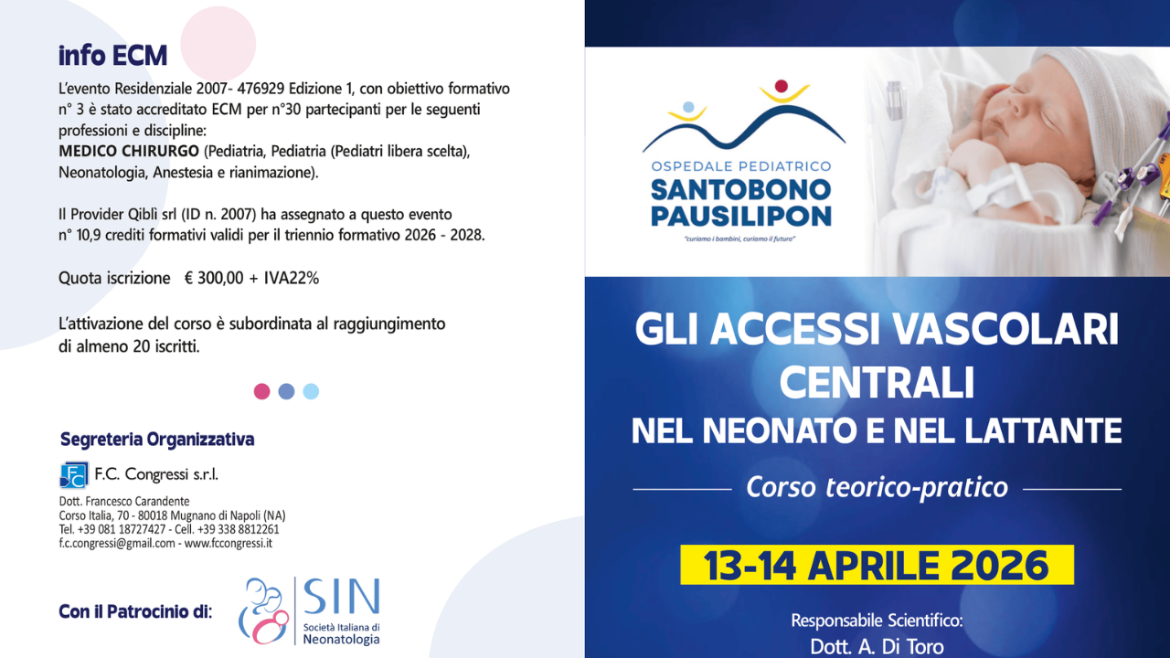 GLI ACCESSI VASCOLARI CENTRALI NEL NEONATO E NEL LATTANTE