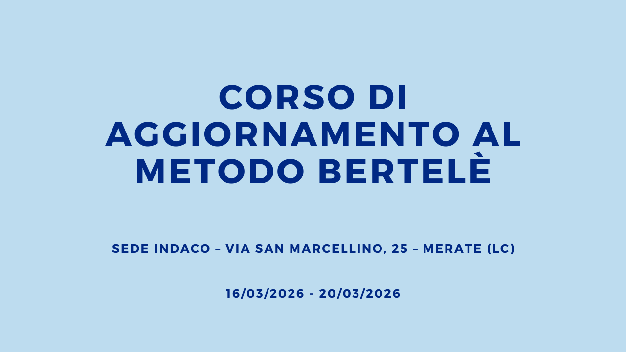 CORSO DI AGGIORNAMENTO AL METODO BERTELÈ