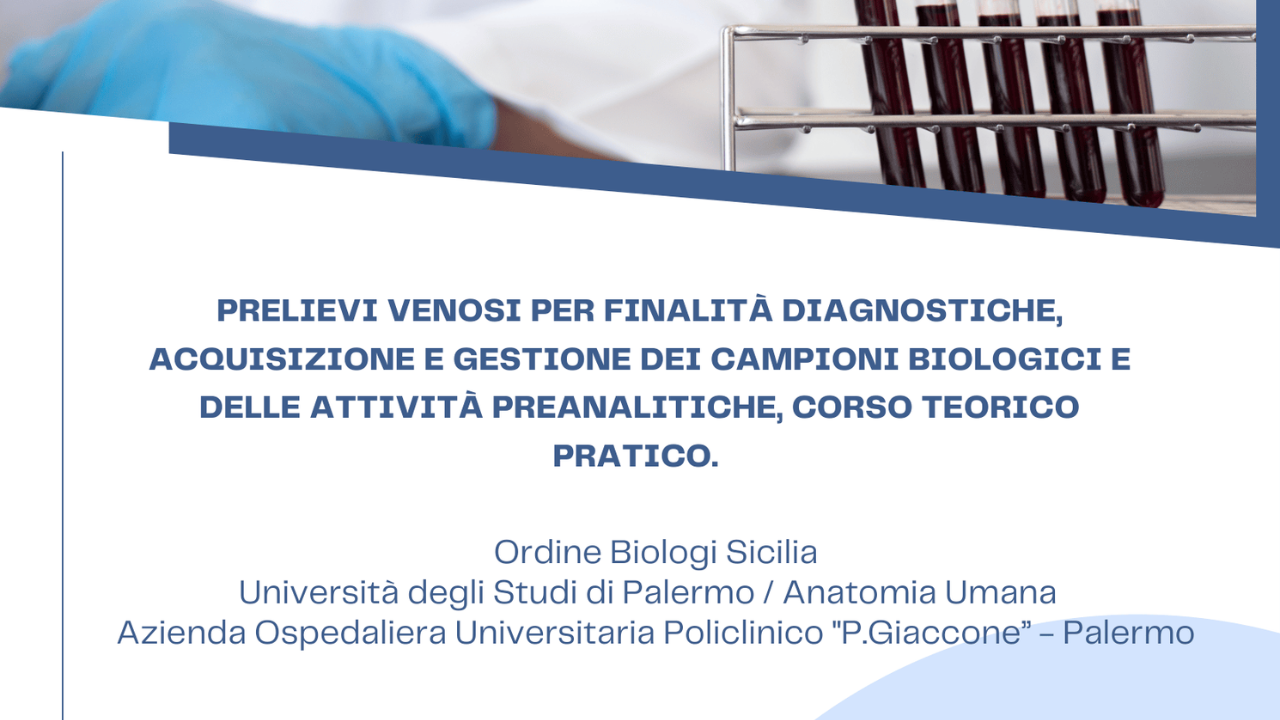 Prelievi venosi per finalita’ diagnostiche, acquisizione e gestione dei campioni biologici e delle attivita’ preanalitiche