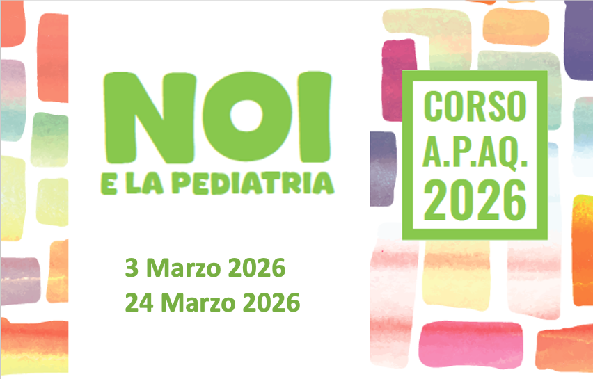 CORSO A.P.A.Q. 2026 - NOI E LA PEDIATRIA