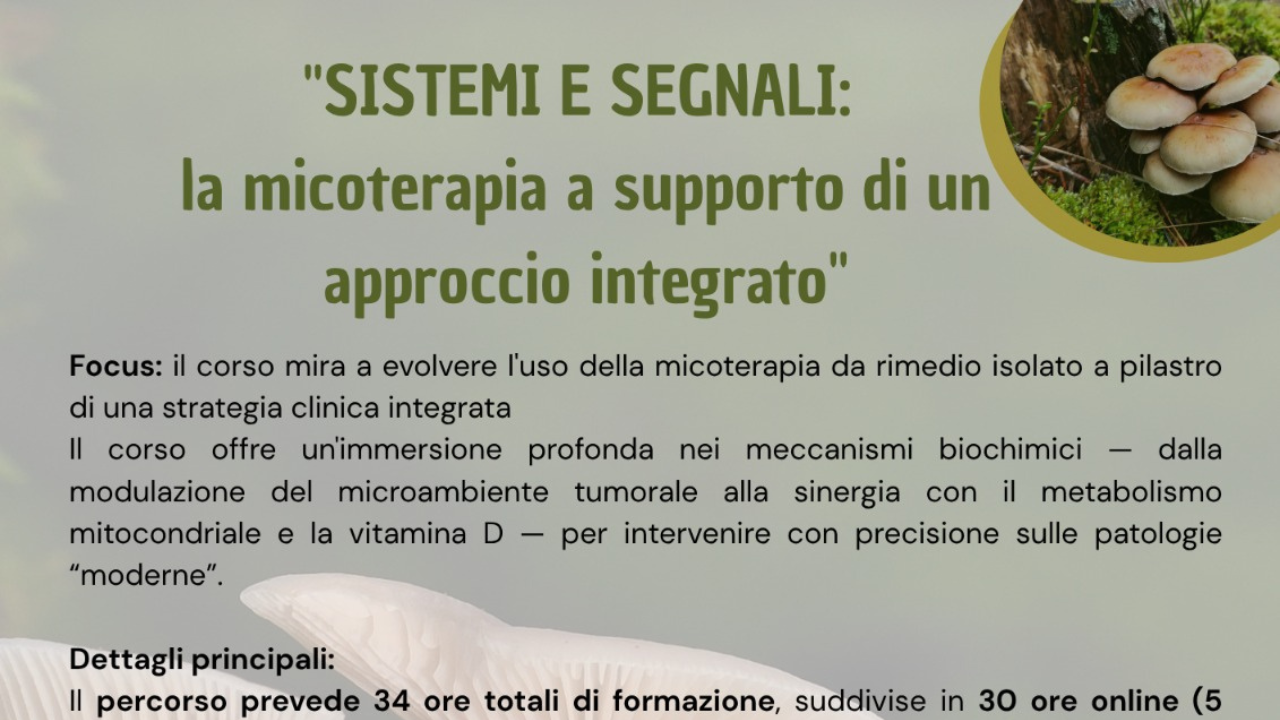 SISTEMI E SEGNALI: la micoterapia a supporto di un approccio integrato