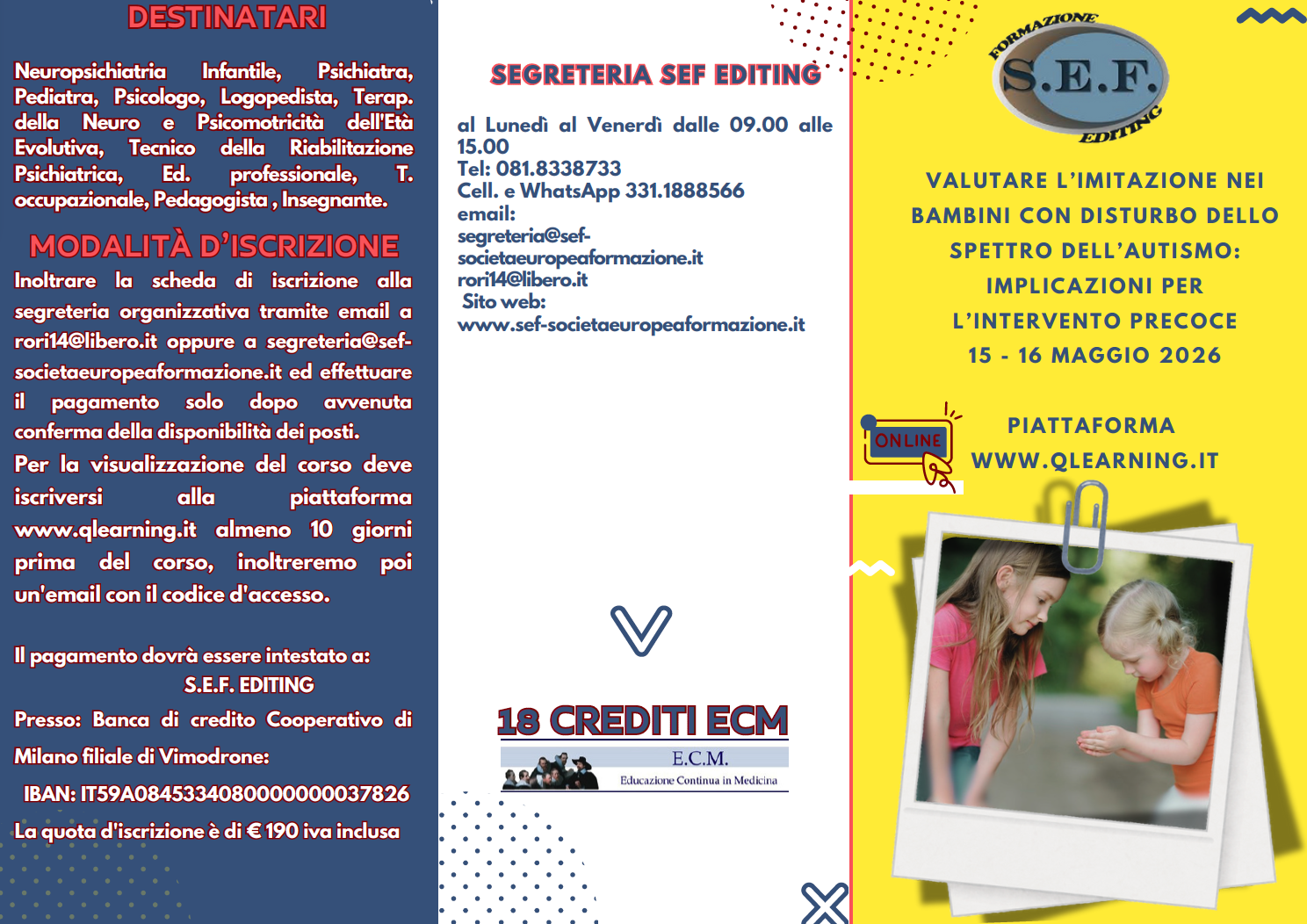 VALUTARE L’IMITAZIONE NEI BAMBINI CON DISTURBO DELLO SPETTRO DELL’AUTISMO: IMPLICAZIONI PER L’INTERVENTO PRECOCE